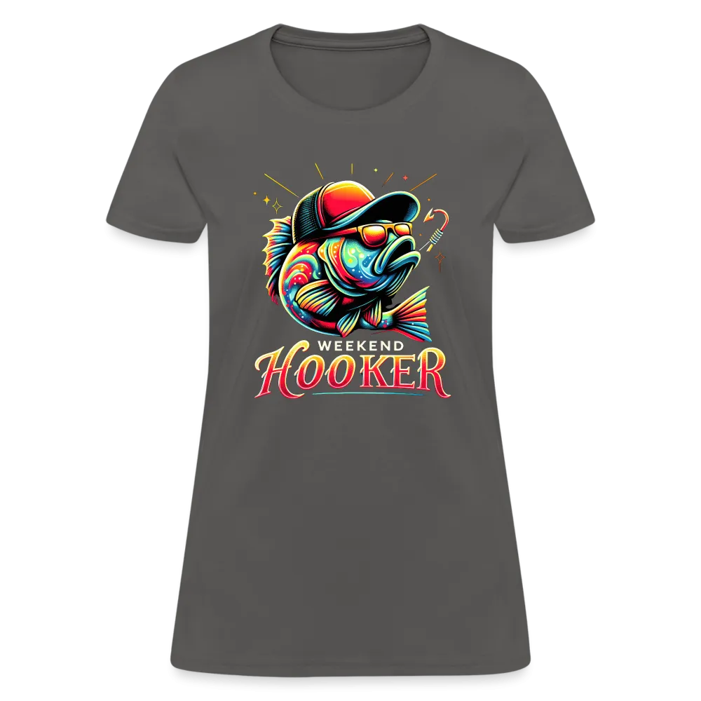 Weekend Hooker Fishing Women's Contoured T-Shirt